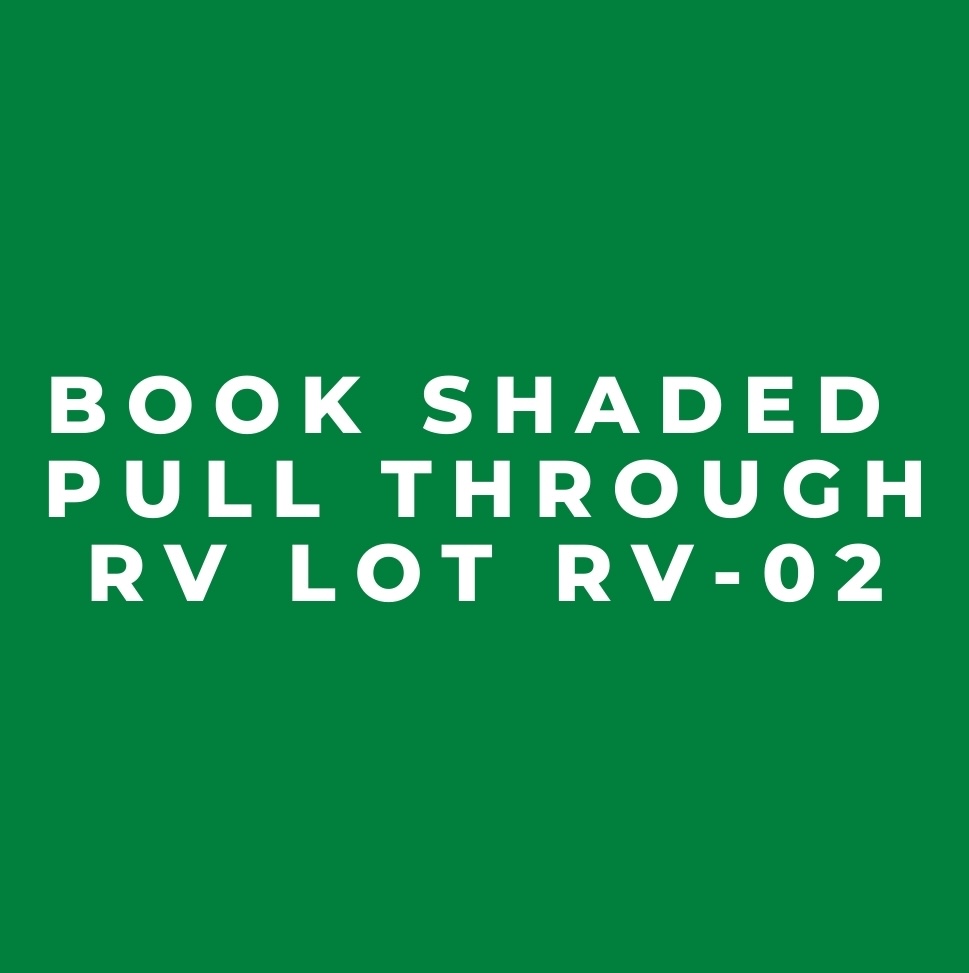 Shaded Pull Through RV Lot RV-02